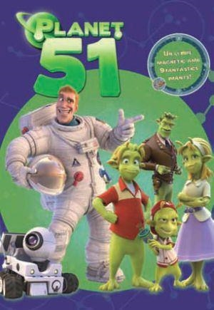 PLANET 51(UN LLIBRE MAGNETIC AMB 8 FANTASTICS IMANS) | 9788492671045 | DIVERSOS AUTORS | Llibreria Geli - Llibreria Online de Girona - Comprar llibres en català i castellà