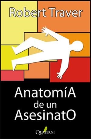 ANTOMÍA DE UN ASESINATO | 9788493700935 | TRAVER,ROBERT | Libreria Geli - Librería Online de Girona - Comprar libros en catalán y castellano