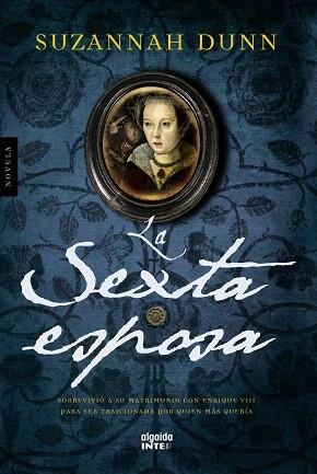 LA SEXTA ESPOSA | 9788498772814 | DUNN,SUZANNAH | Llibreria Geli - Llibreria Online de Girona - Comprar llibres en català i castellà