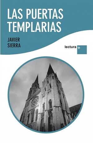 LAS PUERTAS TEMPLARIAS | 9788427035874 | SIERRA,JAVIER | Llibreria Geli - Llibreria Online de Girona - Comprar llibres en català i castellà