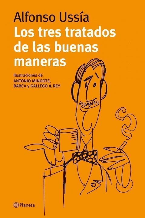 LOS TRES TRATADOS DE LAS BUENAS MANERAS | 9788408089520 | USSIA,ALFONSO | Libreria Geli - Librería Online de Girona - Comprar libros en catalán y castellano
