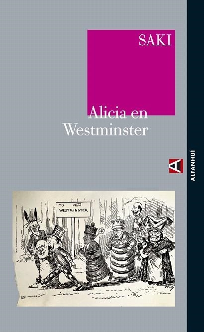 ALICIA EN WESTMINSTER | 9788493726904 | SAKI | Libreria Geli - Librería Online de Girona - Comprar libros en catalán y castellano