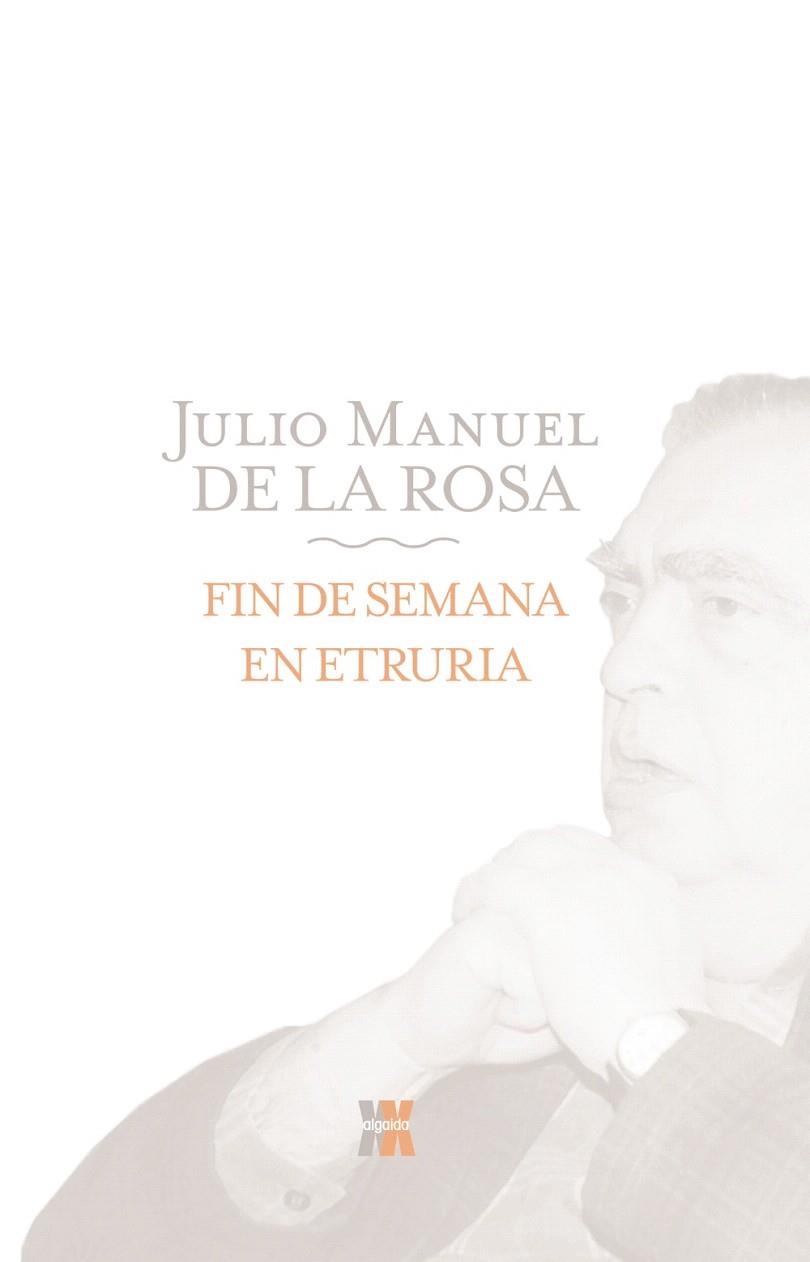 FIN DE SEMANA EN ETRURIA | 9788498771824 | DE LA ROSA,JULIO MANUEL | Libreria Geli - Librería Online de Girona - Comprar libros en catalán y castellano