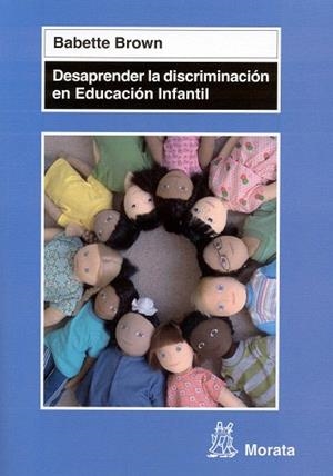 DESAPRENDER LA DESCRIMINACION EN EDUCACION INFANTIL | 9788471126078 | BROWN,BABETTE | Libreria Geli - Librería Online de Girona - Comprar libros en catalán y castellano