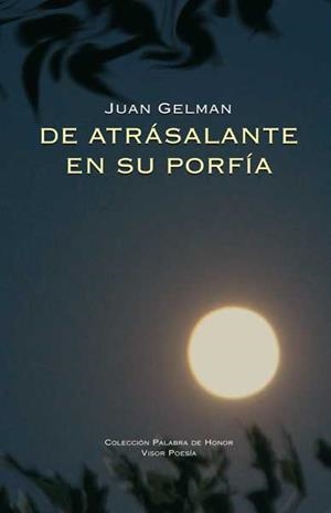 DE ATRASALANTE EN SU PORFIA | 9788498950373 | GELMAN,JUAN | Libreria Geli - Librería Online de Girona - Comprar libros en catalán y castellano