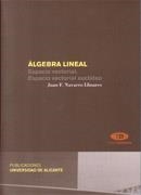 ALGEBRA LINEAL.ESPACIO VECTORIAL.ESPACIO VECTORIAL EUCLIDEO | 9788497170574 | NAVARRO LLINARES,JUAN F. | Libreria Geli - Librería Online de Girona - Comprar libros en catalán y castellano