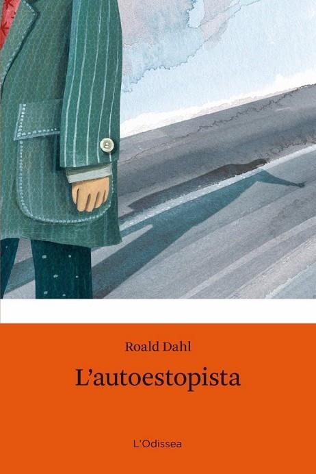 L'AUTOESTOPISTA | 9788499320328 | DAHL,ROALD | Llibreria Geli - Llibreria Online de Girona - Comprar llibres en català i castellà