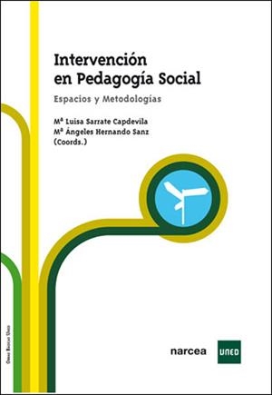 INTERVENCION EN PEDAGOGIA SOCIAL | 9788427716230 | SARRATE CAPDEVILA,MªLUISA/HERNANDO SANZ,Mª ANGELES | Libreria Geli - Librería Online de Girona - Comprar libros en catalán y castellano