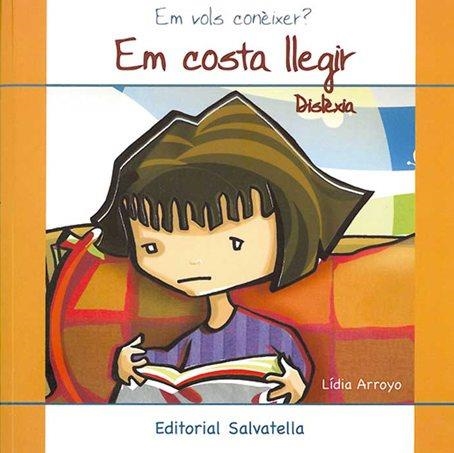 EM COSTA LLEGIR.DISLÈXIA | 9788484125129 | ARROYO,LIDIA | Llibreria Geli - Llibreria Online de Girona - Comprar llibres en català i castellà