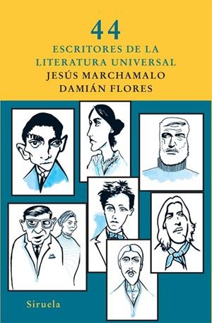 44 ESCRITORES DE LA LITERATURA UNIVERSAL | 9788498413281 | MARCHAMALO,JESUS | Llibreria Geli - Llibreria Online de Girona - Comprar llibres en català i castellà