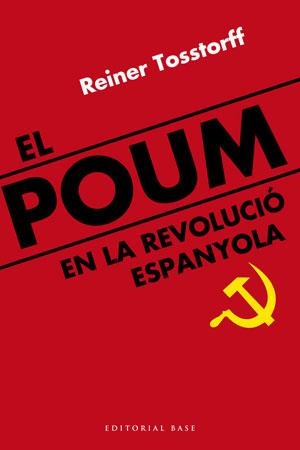 EL POUM EN LA REVOLUCIO ESPANYOLA | 9788492437290 | TOSSTORFF,REINER | Llibreria Geli - Llibreria Online de Girona - Comprar llibres en català i castellà