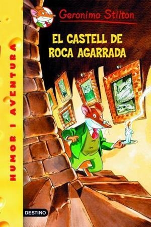EL CASTELL DE ROCA AGARRADA | 9788492671946 | GERONIMO STILTON | Llibreria Geli - Llibreria Online de Girona - Comprar llibres en català i castellà