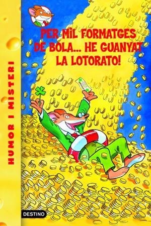 GERONIMO STILTON-32.PER MIL FORMATGES DE BOLA...HE GUANYAT LA LOTORATO | 9788492671878 | GERONIMO STILTON | Llibreria Geli - Llibreria Online de Girona - Comprar llibres en català i castellà