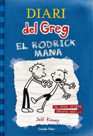 DIARI DEL GREG-2.EL RODRICK MANA | 9788492671069 | KINNEY,JEFF | Llibreria Geli - Llibreria Online de Girona - Comprar llibres en català i castellà