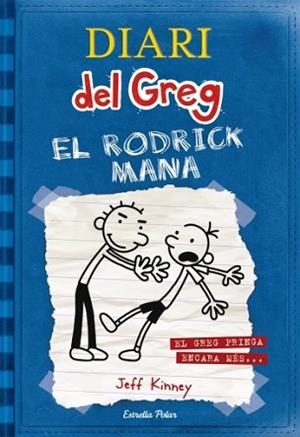 DIARI DEL GREG-2.EL RODRICK MANA | 9788492671069 | KINNEY,JEFF | Llibreria Geli - Llibreria Online de Girona - Comprar llibres en català i castellà