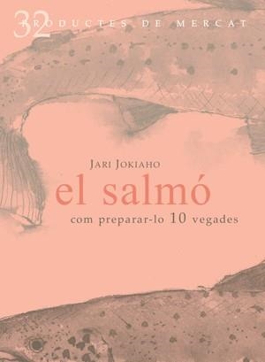 EL SALMO.COM PREPARAR-LO 10 VEGADADES | 9788492607099 | JOKIAHO,JARI | Libreria Geli - Librería Online de Girona - Comprar libros en catalán y castellano