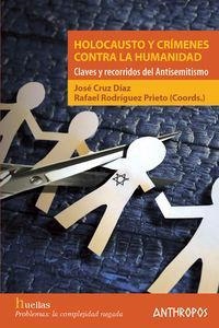 HOLOCAUSTO Y CRIMENES CONTRA LA HUMANIDAD | 9788476589380 | CRUZ DIAZ,JOSE/RODRIGUEZ PRIETO,RAFAEL | Libreria Geli - Librería Online de Girona - Comprar libros en catalán y castellano