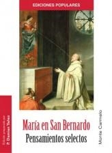 MARIA EN SAN BERNARDO.PENSAMIENTOS SELECTOS | 9788483531730 | YAÑEZ,PADRE DAMIAN (EDICION) | Libreria Geli - Librería Online de Girona - Comprar libros en catalán y castellano