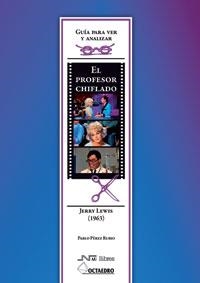 EL PROFESOR CHIFLADO | 9788480639675 | PEREZ RUBIO,PABLO | Libreria Geli - Librería Online de Girona - Comprar libros en catalán y castellano