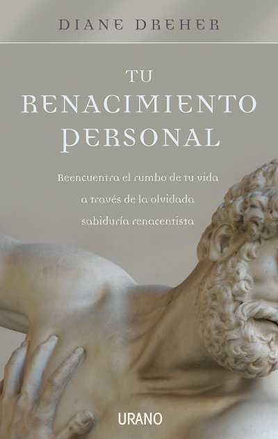 TU RENACIMIENTO PERSONAL | 9788479537265 | DREHER,DIANE | Libreria Geli - Librería Online de Girona - Comprar libros en catalán y castellano