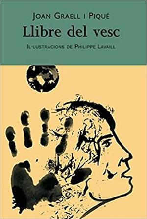 LLIBRE DEL VESC | 9788461351992 | GRAELL I PIQUE,JOAN | Llibreria Geli - Llibreria Online de Girona - Comprar llibres en català i castellà