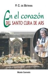 EN EL CORAZON DEL SANTO CURA DE ARS | 9788483532362 | DE BETANIA,P.C. | Libreria Geli - Librería Online de Girona - Comprar libros en catalán y castellano