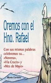 OREMOS CON EL HERMANO RAFAEL | 9788483532133 | PALMERO RAMOS, RAFAEL | Libreria Geli - Librería Online de Girona - Comprar libros en catalán y castellano