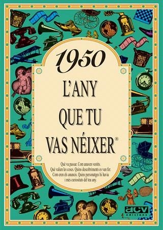 1950.L'ANY QUE TU VAS NEIXER | 9788488907356 | COLLADO BASCOMPTE,ROSA | Libreria Geli - Librería Online de Girona - Comprar libros en catalán y castellano