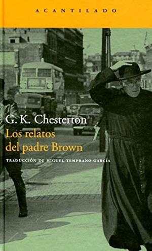 LOS RELATOS DEL PADRE BROWN | 9788496834897 | CHESTERTON,G.K. | Llibreria Geli - Llibreria Online de Girona - Comprar llibres en català i castellà