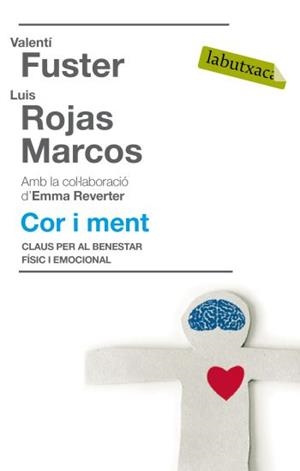 COR I MENT.CLAUS PER AL BENESTAR FISIC I EMOCIONAL | 9788499300450 | FUSTER,VALENTI/ROJAS MARCOS,LUIS | Libreria Geli - Librería Online de Girona - Comprar libros en catalán y castellano
