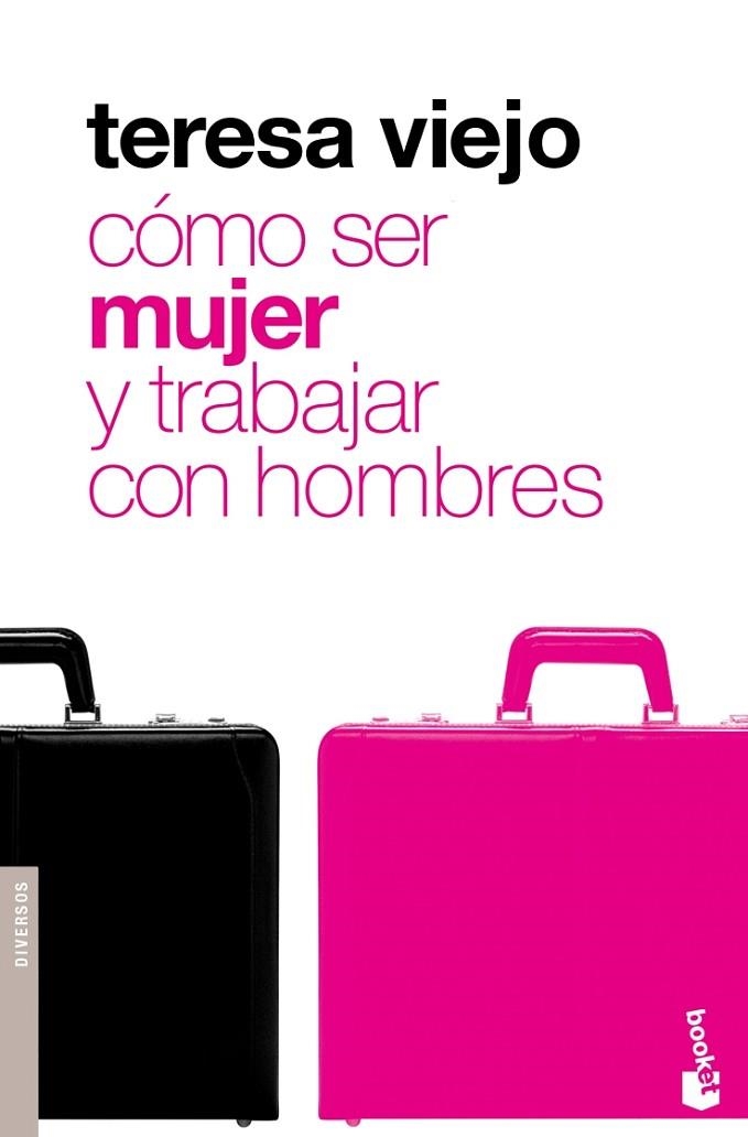 COMO SER MUJER Y TRABAJAR CON HOMBRES | 9788427035645 | VIEJO,TERESA | Libreria Geli - Librería Online de Girona - Comprar libros en catalán y castellano