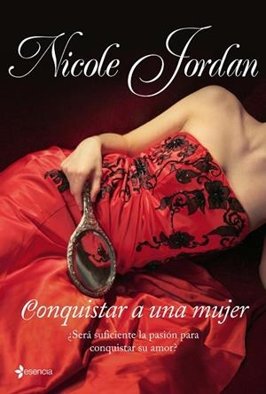 CONQUISTAR A UNA MUJER | 9788408090588 | JORDAN,NICOLE | Libreria Geli - Librería Online de Girona - Comprar libros en catalán y castellano