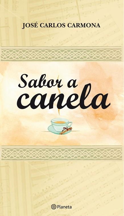 SABOR A CANELA | 9788408090021 | CARMONA,JOSE CARLOS | Libreria Geli - Librería Online de Girona - Comprar libros en catalán y castellano