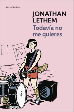 TODAVIA NO ME QUIERES | 9788499080512 | LETHEM,JOANTHAN | Libreria Geli - Librería Online de Girona - Comprar libros en catalán y castellano
