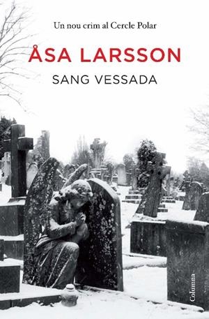 SANG VESSADA | 9788466411202 | LARSSON,ASA | Libreria Geli - Librería Online de Girona - Comprar libros en catalán y castellano