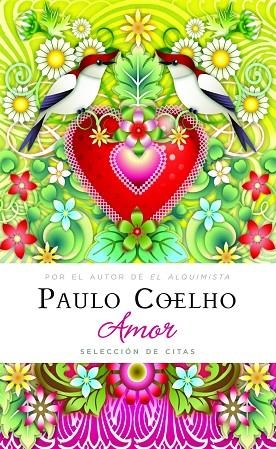 AMOR.SELECCION DE CITAS | 9788408089391 | COELHO,PAULO | Llibreria Geli - Llibreria Online de Girona - Comprar llibres en català i castellà