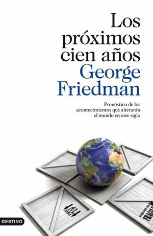 LOS PROXIMOS CIEN AÑOS | 9788423342174 | FRIEDMAN,GEORGE | Llibreria Geli - Llibreria Online de Girona - Comprar llibres en català i castellà