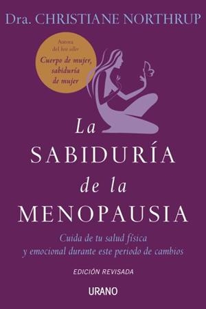 LA SABIDURIA DE LA MENOPAUSIA | 9788479537272 | NORTHRUP,DRA.CHRISTIANE | Llibreria Geli - Llibreria Online de Girona - Comprar llibres en català i castellà