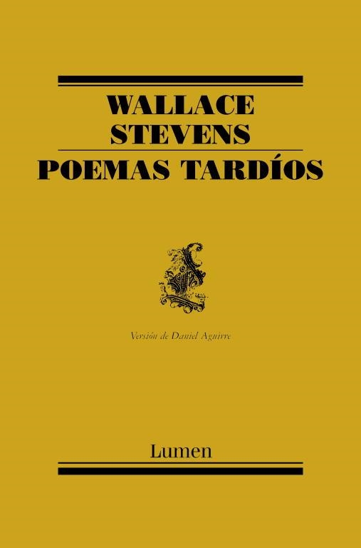 POEMAS TARDIOS | 9788426417510 | STEVENS,WALLACE | Libreria Geli - Librería Online de Girona - Comprar libros en catalán y castellano