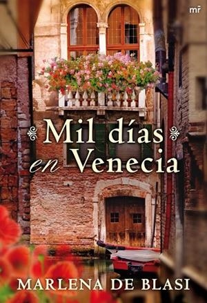 MIL DIAS EN VENECIA | 9788427035935 | DE BLASI,MARLENA | Libreria Geli - Librería Online de Girona - Comprar libros en catalán y castellano