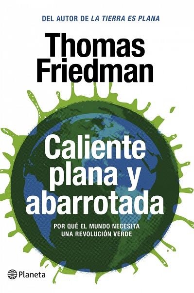 CALIENTE,PLANA Y ABARROTADA | 9788408087458 | THOMAS,L.FRIEDMAN | Libreria Geli - Librería Online de Girona - Comprar libros en catalán y castellano