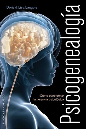 PSICOGENEALOGIA | 9788497776011 | LANGLOIS,DORIS/LANGLOIS,LISE | Llibreria Geli - Llibreria Online de Girona - Comprar llibres en català i castellà