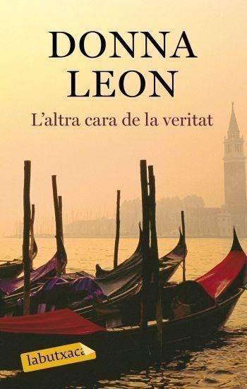 L'ALTRA CARA DE LA VERITAT | 9788499300290 | LEON,DONNA | Libreria Geli - Librería Online de Girona - Comprar libros en catalán y castellano