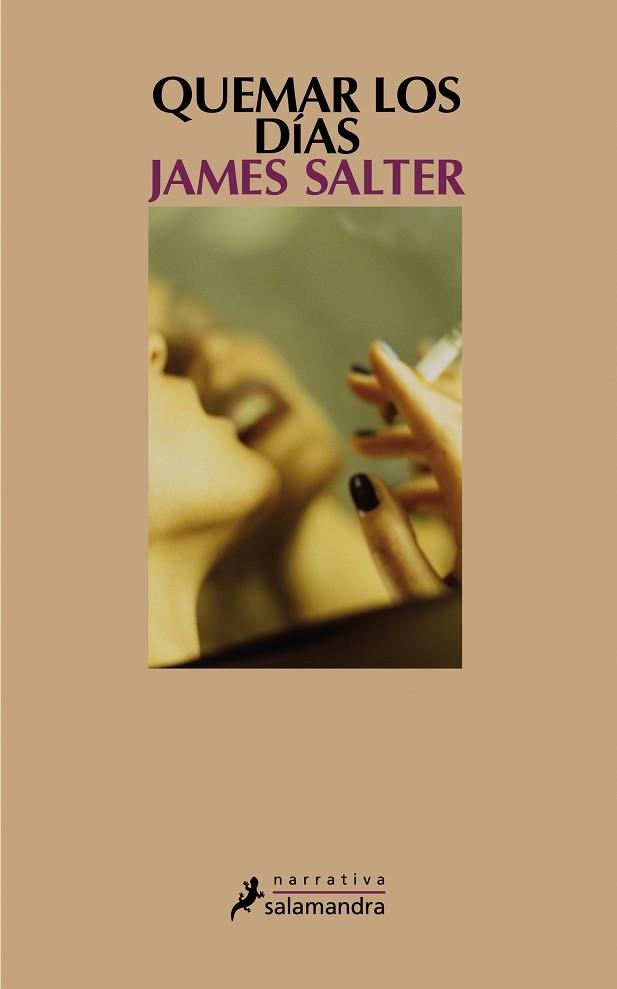 QUEMAR LOS DIAS | 9788498382570 | SALTER,JAMES | Libreria Geli - Librería Online de Girona - Comprar libros en catalán y castellano