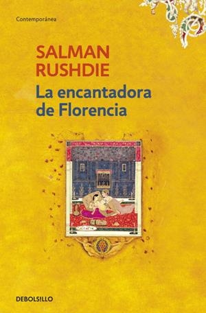 LA ENCANTADORA DE FLORENCIA | 9788499081724 | RUSHDIE,SALMAN | Llibreria Geli - Llibreria Online de Girona - Comprar llibres en català i castellà