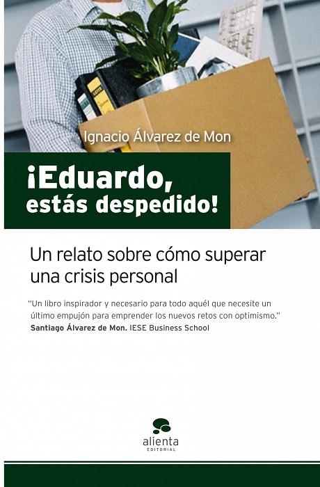 EDUARDO,ESTAS DESPEDIDO! | 9788492414161 | ALVAREZ DE MON,IGNACIO | Llibreria Geli - Llibreria Online de Girona - Comprar llibres en català i castellà