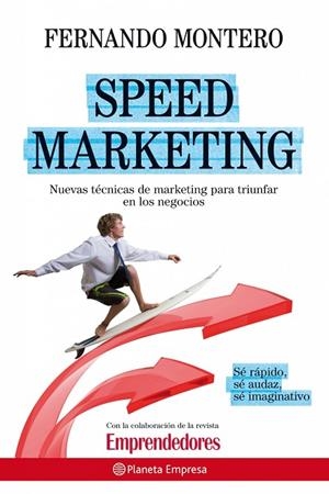 SPEED MARKETING | 9788408090519 | MONTERO,FERNANDO | Libreria Geli - Librería Online de Girona - Comprar libros en catalán y castellano