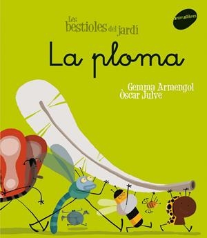 LA PLOMA | 9788496726611 | GEMMA ARMENGOL I MORELL/OSCAR JULVE GIL | Llibreria Geli - Llibreria Online de Girona - Comprar llibres en català i castellà