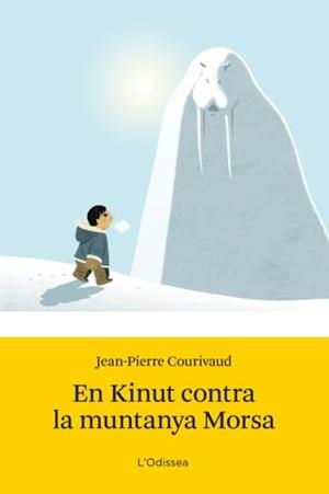 EN KIMUT CONTRA LA MUNTANYA MORSA | 9788499320847 | COURIVAUD,JEAN-PIERRE | Libreria Geli - Librería Online de Girona - Comprar libros en catalán y castellano