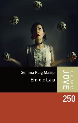 EM DIC LAIA | 9788499320724 | PUIG MASIP,GEMMA | Llibreria Geli - Llibreria Online de Girona - Comprar llibres en català i castellà